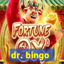 dr. bingo - videobingo   slots